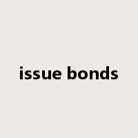 issue bonds是什么意思