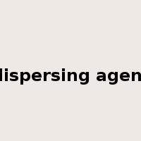 dispersing agent是什么意思