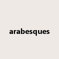 arabesques是什么意思