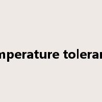 temperature tolerance是什么意思