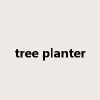 tree planter是什么意思