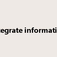 integrate information是什么意思