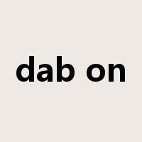 dab on是什么意思