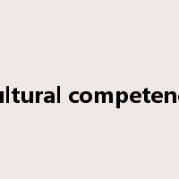 cultural competence是什么意思
