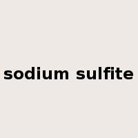 sodium sulfite是什么意思