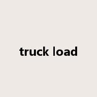 truck load是什么意思