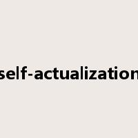 self-actualization是什么意思