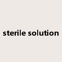 sterile solution是什么意思