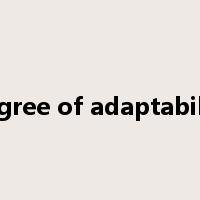 degree of adaptability是什么意思