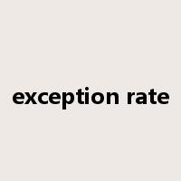 exception rate是什么意思