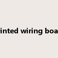 printed wiring board是什么意思
