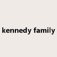 kennedy family是什么意思