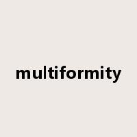 multiformity是什么意思