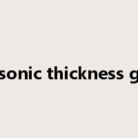 Ultrasonic thickness gauge是什么意思