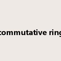 commutative ring是什么意思
