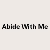 Abide With Me是什么意思