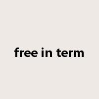 free in term是什么意思