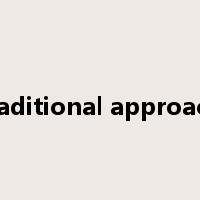traditional approach是什么意思
