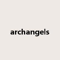 archangels是什么意思