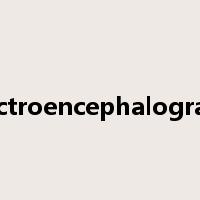 electroencephalograph是什么意思