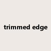 trimmed edge是什么意思