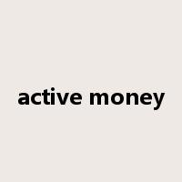 active money是什么意思