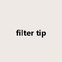 filter tip是什么意思