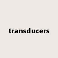 transducers是什么意思