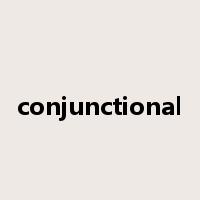 conjunctional是什么意思