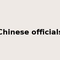 Chinese officials是什么意思