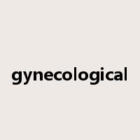 gynecological是什么意思