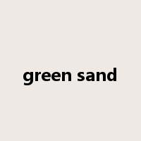 green sand是什么意思