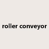 roller conveyor是什么意思