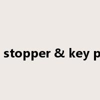 end stopper & key plate是什么意思