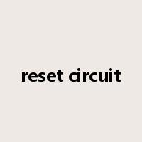 reset circuit是什么意思