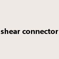 shear connector是什么意思