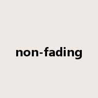 non-fading是什么意思