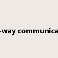 one-way communication是什么意思