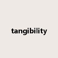 tangibility是什么意思
