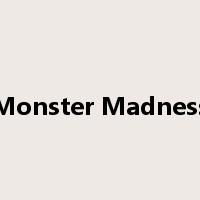 Monster Madness是什么意思