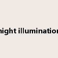 night illumination是什么意思