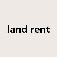 land rent是什么意思