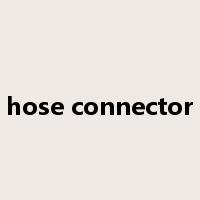 hose connector是什么意思