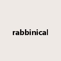 rabbinical是什么意思