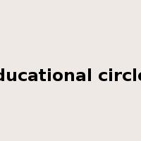 educational circles是什么意思