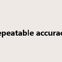 repeatable accuracy是什么意思