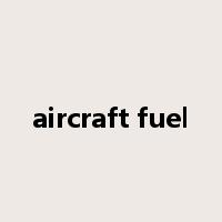aircraft fuel是什么意思