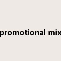 promotional mix是什么意思