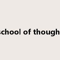 school of thought是什么意思