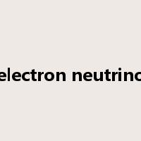electron neutrino是什么意思